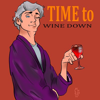 TIME TO WINE DOWN