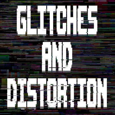glitches and distortion thumbnail
